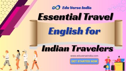 Essential Travel English for Indian Travelers